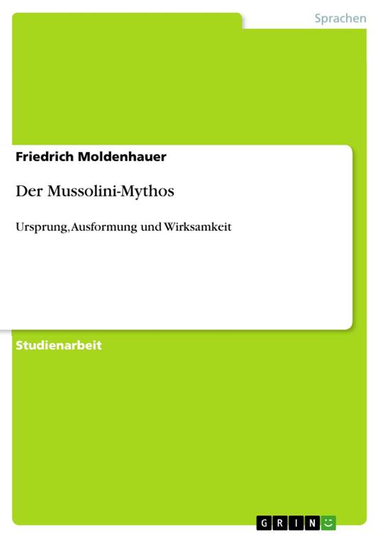 Der Mussolini-Mythos