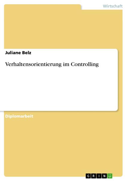 Verhaltensorientierung im Controlling