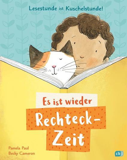 Es ist wieder Rechteck-Zeit! - Pamela Paul,Becky Cameron,Bettina Obrecht - ebook