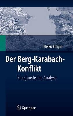 Der Berg-Karabach-Konflikt: Eine juristische Analyse - Heiko Krüger - cover
