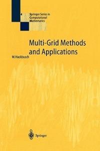 Multi-Grid Methods and Applications - Wolfgang Hackbusch - cover