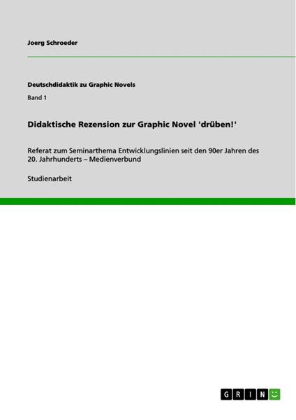 Didaktische Rezension zur Graphic Novel 'drüben!'