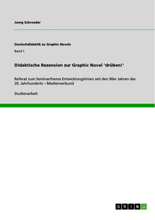Didaktische Rezension zur Graphic Novel 'drüben!'