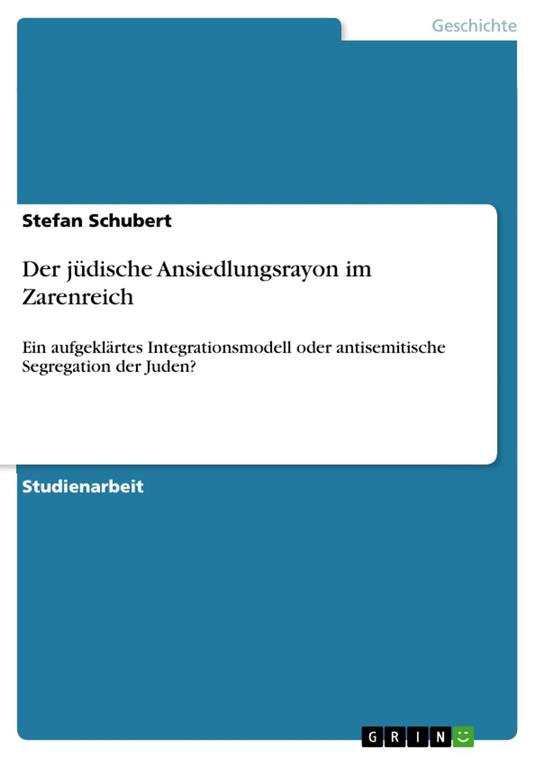 Der jüdische Ansiedlungsrayon im Zarenreich