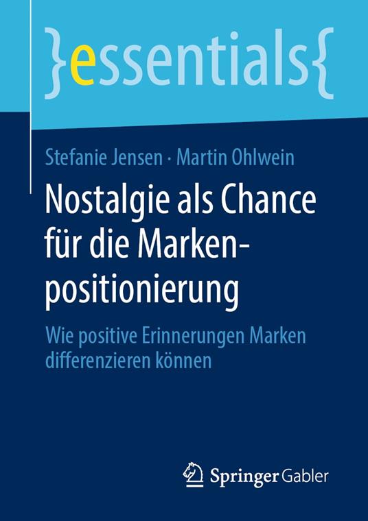 Nostalgie als Chance für die Markenpositionierung