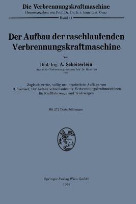 Der Aufbau der raschlaufenden Verbrennungskraftmaschine - Andreas Scheiterlein - cover