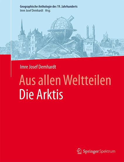 Aus allen WeltteilenDie Arktis