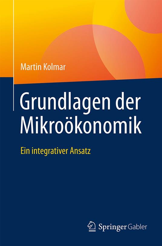 Grundlagen der Mikroökonomik