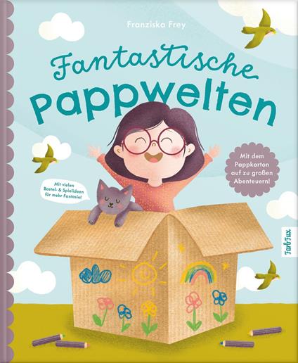 Fantastische Pappwelten - Franziska Frey - ebook