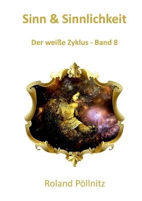 Sinn & Sinnlichkeit - Roland Pöllnitz - cover