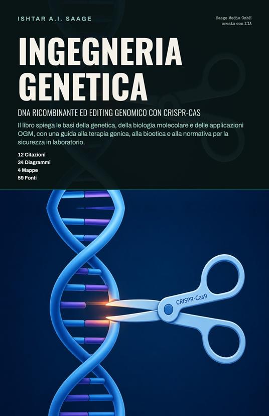 Ingegneria Genetica - Ishtar A.I. Saage - ebook