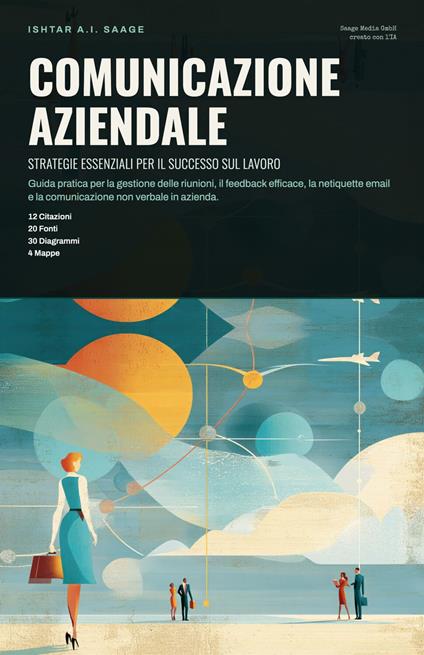 Comunicazione Aziendale - Ishtar A.I. Saage - ebook