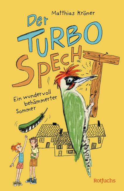 Der Turbospecht - Matthias Kröner,Judith Mattes - ebook