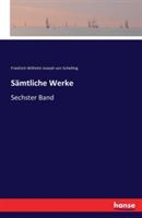 Sämtliche Werke: Sechster Band - Friedrich Wilhelm Joseph Von Schelling - cover