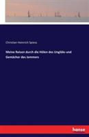 Meine Reisen durch die Hölen des Unglüks und Gemächer des Jammers - Christian Heinrich Spiess - cover