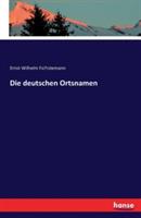 Die deutschen Ortsnamen - Ernst Wilhelm Fo¨rstemann - cover