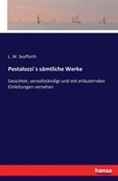 Pestalozzi`s sämtliche Werke: Gesichtet, vervollständigt und mit erläuternden Einleitungen versehen - L W Seyffarth - cover