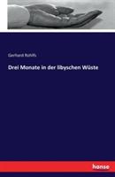 Drei Monate in der libyschen Wüste - Gerhard Rohlfs - cover