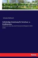 Vollständige Anweisung für Vorschuss- u. Kreditvereine,: welche sich unter das preuß. Genossenschaftsgesetz stellen wollen - Schulze-Delitzsch - cover