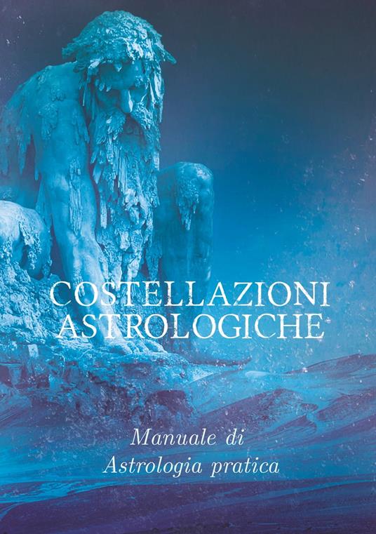 Costellazioni Astrologiche - Maria Theresia Bitterli - ebook