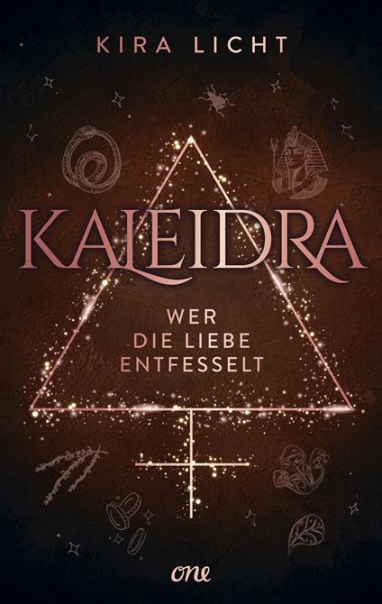 Kaleidra - Wer die Liebe entfesselt - Kira Licht - ebook