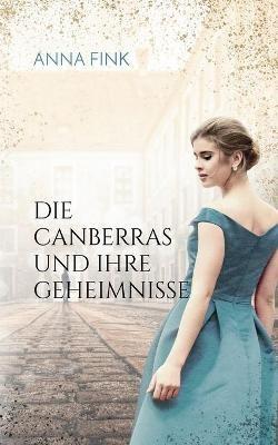 Die Canberras und ihre Geheimnisse - Anna Fink - cover