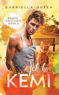 Ich bin Kemi: Shapeshifting Souls - Gabriella Queen - cover