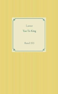 Tao Te King: Band 153 - Laotse - cover