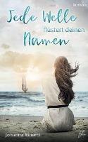 Jede Welle flustert deinen Namen - Johanna Moertl - cover