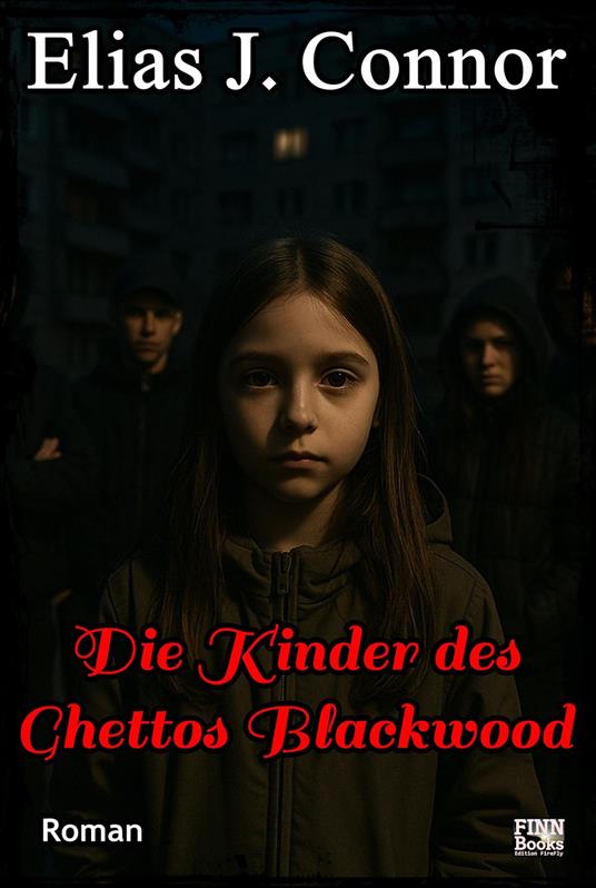 Die Kinder des Ghettos Blackwood