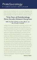 Thirty Years of ProtoSociology - Three Decades Between Disciplines - Georg Peter,Reuß-Markus Krauße - cover