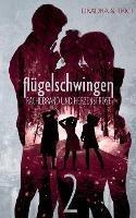Flügelschwingen Band 2: Rachebrand und Herzensfrost - Dradra Grimm,Trici Grimm - cover