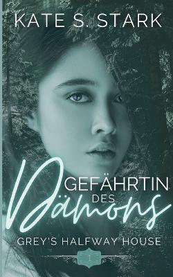 Gefahrtin des Damons: Ein paranormaler Liebesroman - Kate S Stark - cover