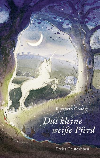 Das kleine weiße Pferd - Elisabeth Goudge,Goudge Elizabeth,C. Walter Hodges,Sylvia Brecht-Pukallus - ebook
