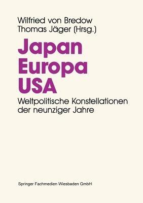 Japan. Europa. USA.: Weltpolitische Konstellationen der 90er Jahre - cover