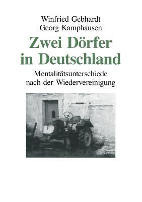 Zwei Dörfer in Deutschland: Mentalitätsunterschiede nach der Wiedervereinigung - Georg Kamphausen - cover
