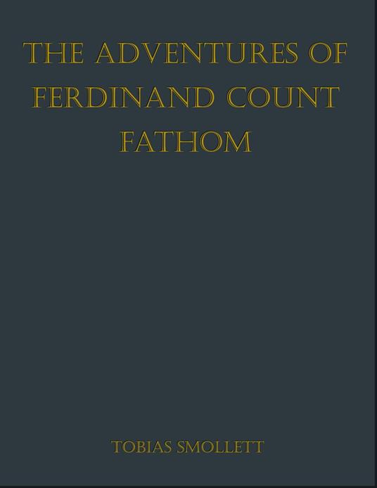 The Adventures of Ferdinand Count Fathom