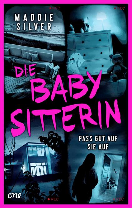 Die Babysitterin - Pass gut auf sie auf - Maddie Silver - ebook