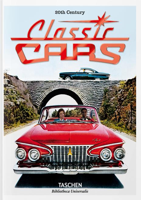20th century classic cars. Ediz. inglese, francese e tedesca - Jim Heimann,Phil Patton - copertina