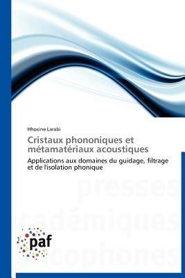 Cristaux Phononiques Et Metamateriaux Acoustiques - Larabi-H - cover