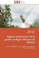 Regime alimentaire de la girafe au niger (afrique de l'ouest) - Collectif - cover
