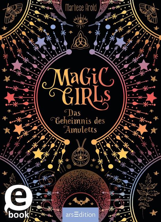 Magic Girls – Das Geheimnis des Amuletts (Magic Girls) - Marliese Arold - ebook