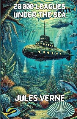 20,000 Leagues Under The Seas(Illustrated) - Jules Verne - cover