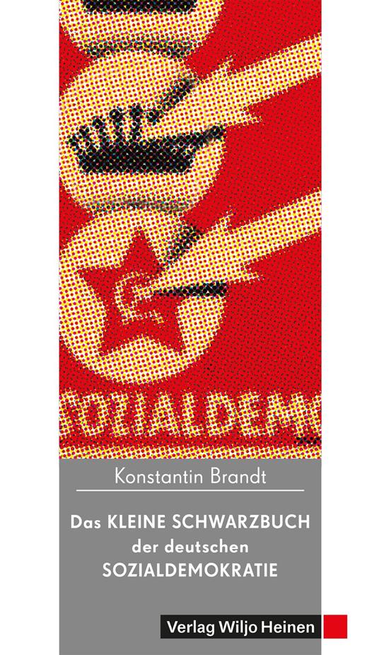 Das kleine Schwarzbuch der deutschen Sozialdemokratie