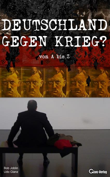 Deutschland gegen Krieg?