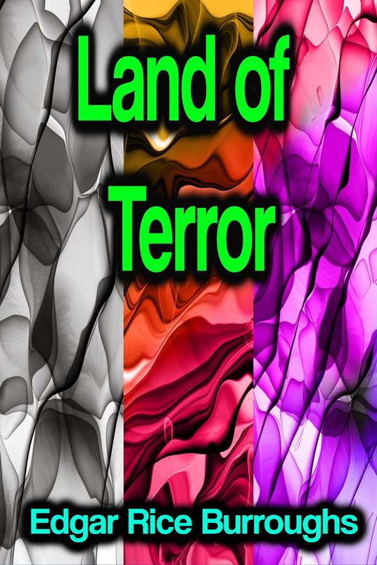 Land of Terror - Burroughs Edgar Rice - ebook