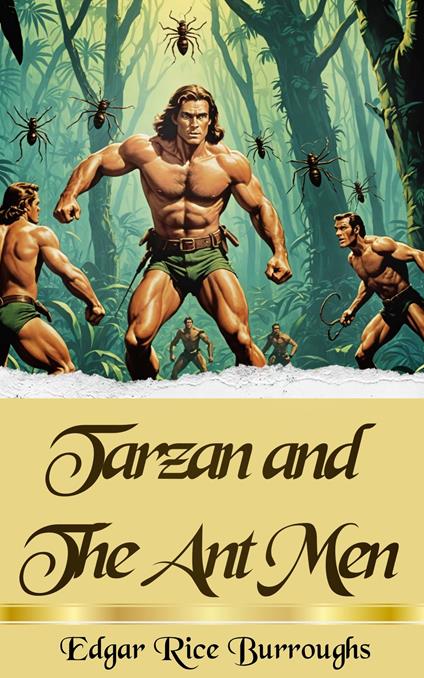 Tarzan and the Ant Men - Burroughs Edgar Rice - ebook