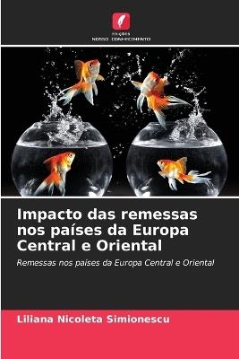 Impacto das remessas nos países da Europa Central e Oriental - Liliana Nicoleta Simionescu - cover