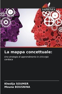 La mappa concettuale - Khédija Soumer,Mouna Bousnina - cover
