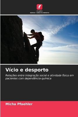 Vício e desporto - Micha Pfaehler - cover